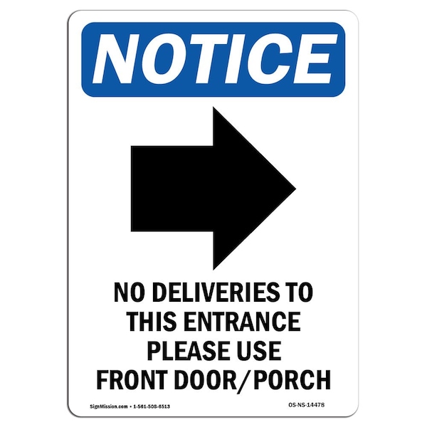 Safety Sign, OSHA Notice, 5" Height, No Deliveries To This Sign With Symbol, Portrait, 10PK